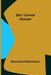 Der Tunnel: Roman by Bernhard Kellermann