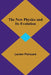 The New Physics and Its Evolution by Lucien Poincaré