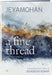 A Fine Thread: and Other Stories by Jegadeesh Kumar