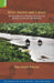 River, Society and Culture: Environmental Perspectives on the Rivers of Assam and Bengal by Rup Kumar Barman