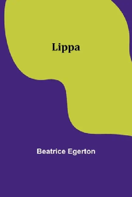 Lippa by Beatrice Egerton