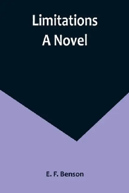 Limitations by E. F. Benson
