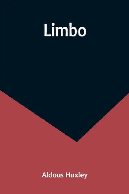 Limbo by Aldous Huxley