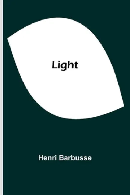 Light by Henri Barbusse