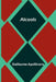 Alcools by Guillaume Apollinaire