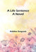 A Life Sentence by Adeline Sergeant