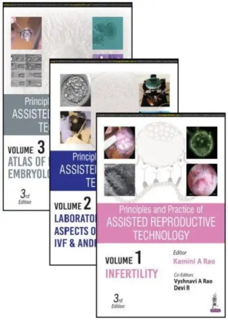 Principles And Practice Of Assisted Reproductive Technology by Kamini A Rao
