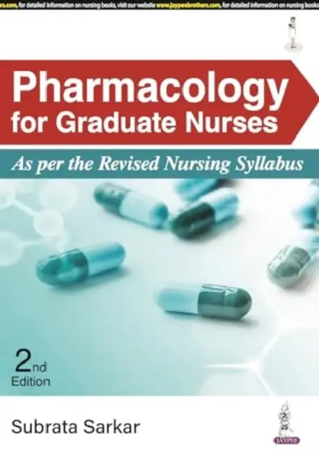 Pharmacology For Graduate Nurses by Subrata Sarkar