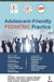 Adolescent-Friendly Pediatric Practice (IAP) by Harish K Pemde