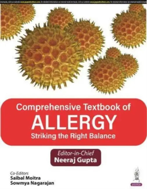 Comprehensive Textbook Of Allergy Striking The Right Balance by Neeraj Gupta