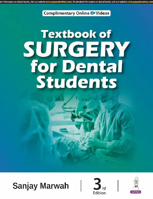 Textbook Of Surgery For Dental Students by Sanjay Marwah