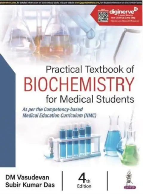 Practical Textbook Of Biochemistry For Medical Students by DM Vasudevan