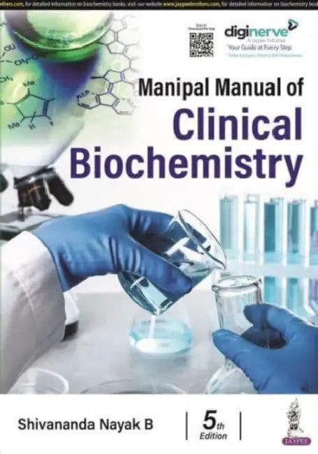 Manipal Manual Of Clinical Biochemistry by Shivananda Nayak B