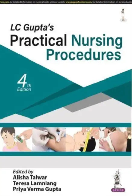 Lc Gupta's Practical Nursing Procedures by Alisha Talwar