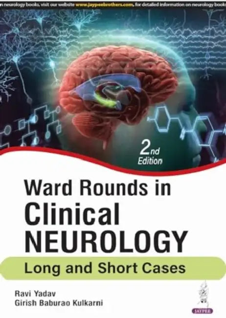Ward Rounds In Clinical Neurology Long And Short Cases (9789356963719 ...