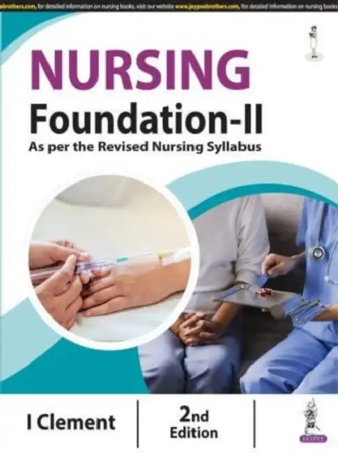Nursing Foundation-II by I Clement