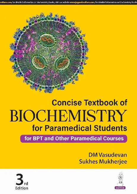 Concise Textbook Of Biochemistry For Paramedical Students (For Bpt And Other Paramedical Courses) by Dm Vasudevan