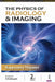 The Physics Of Radiology & Imaging by Kuppusamy Thayalan