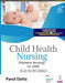 Child Health Nursing (Pediatric Nursing For GNM) by Parul Datta