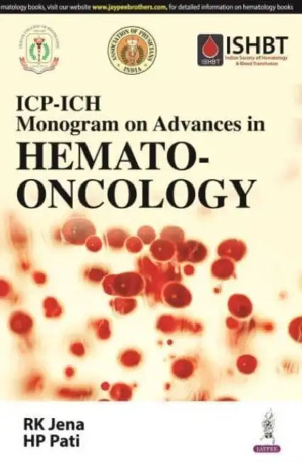 Icp-Ich Monogram On Advances In Hemato-Oncology by RK Jena
