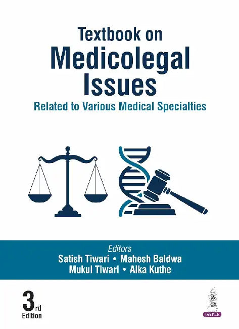 Textbook On Medicolegal Issues Related To Various Medical Specialties by Satish Tiwari