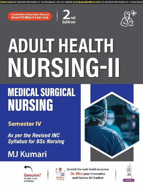 Adult Health Nursing-Ii Medical Surgical Nursing by Mj Kumari