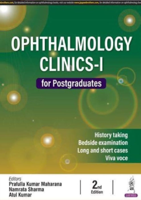 Ophthalmology Clinics-I For Postgraduates  by Prafulla Kumar Maharana