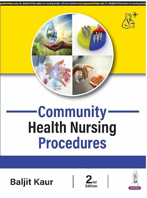 Community Health Nursing Procedures by Baljit Kaur