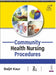 Community Health Nursing Procedures by Baljit Kaur