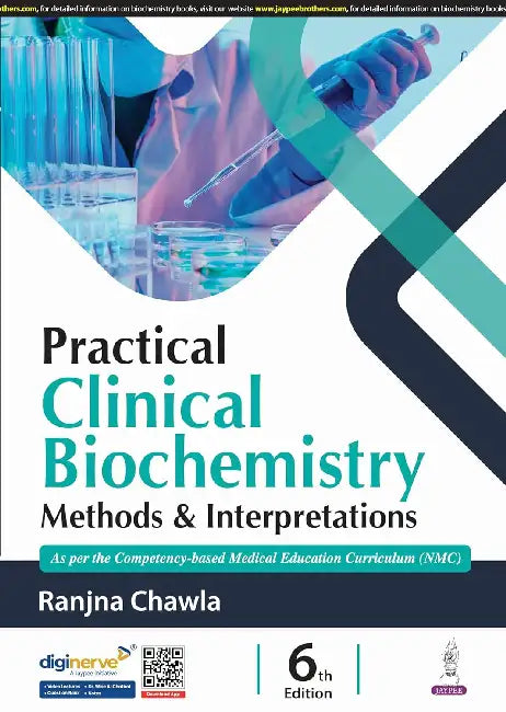 Practical Clinical Biochemistry Methods & Interpretations by Ranjna Chawla