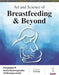 Art And Science Of Breastfeeding & Beyond by Durgappa H