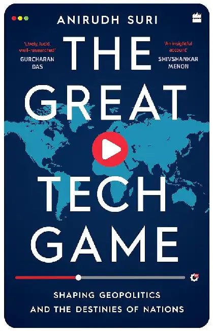 The Great Tech Game by Anirudh Suri