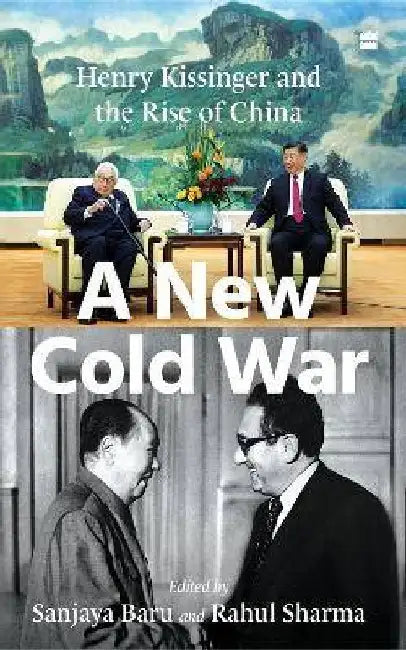 A New Cold War by Sanjaya Baru