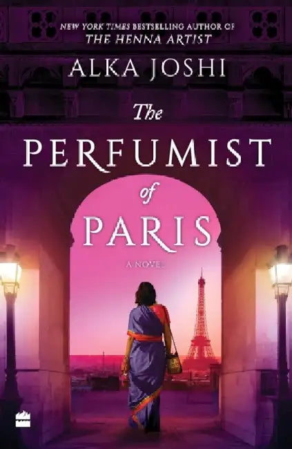 The perfumist of Paris by Alka Joshi