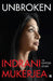 Unbroken by Indrani Mukerjea