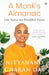 A Monk's Almanac: Sutras for Navigating Life's Most Pressing Issues by Nityanand Charan Das