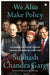 We Also Make Policy: An Insider's Account of How the Finance Ministry Functions by Subhash Chandra Garg