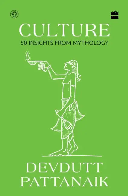 Culture: 50 Insights from Mythology by Devdutt Pattanaik