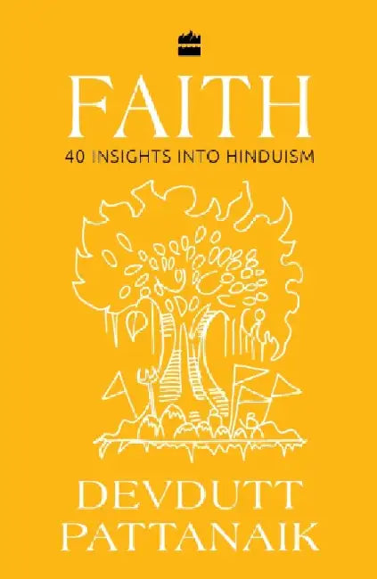 Faith: 40 Insights Into Hinduism by Devdutt Pattanaik