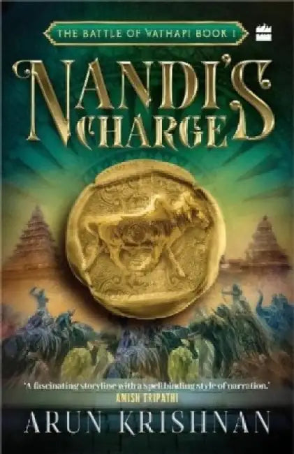 Nandis Charge: Battle of Vathapi by Arun Krishnan