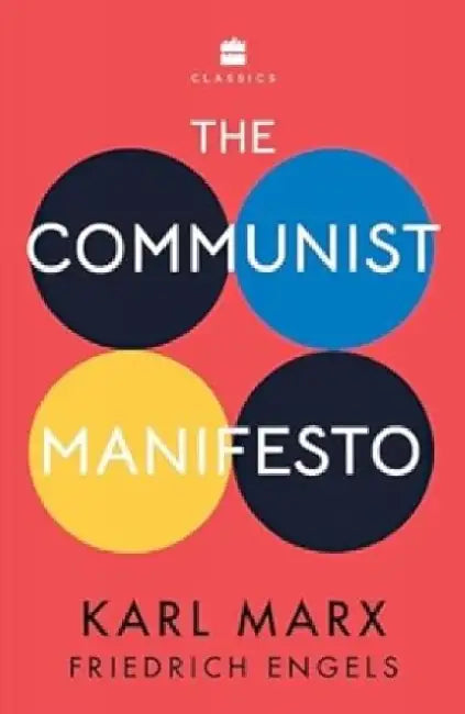 The Communist Manifesto by Karl Marx