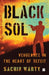 Black Sol by Sachin Warty