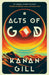 Acts of God by Kanan Gill