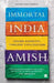 Immortal India:Young Country, Timeless Civilization by Amish Tripathi
