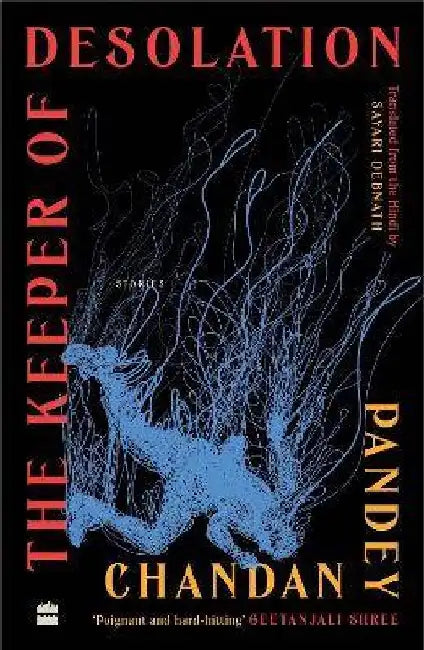 The Keeper Of Desolation by Sayari Debnath