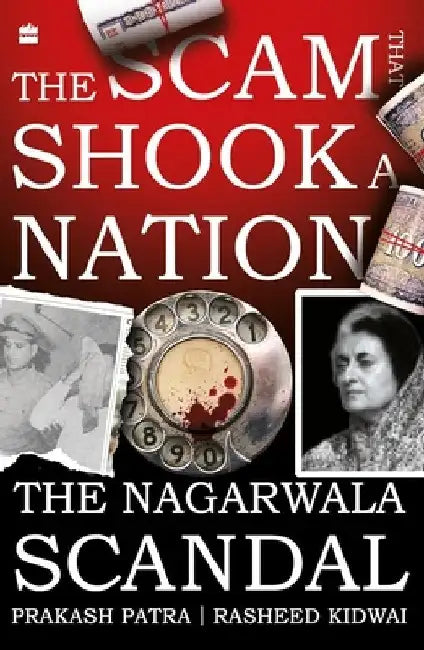 The Scam That Shook a Nation by Rasheed Kidwai