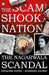 The Scam That Shook a Nation by Rasheed Kidwai