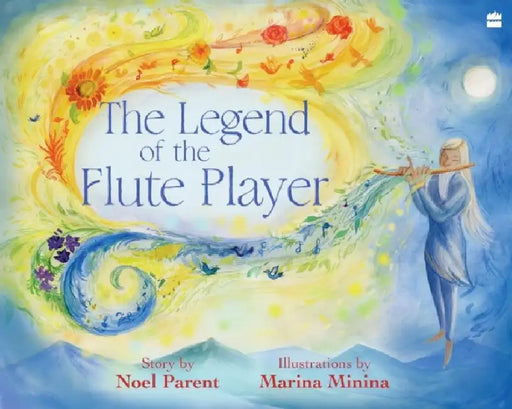 Legend of the Flute Player by Noel Parent