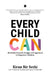 Every Child Can by Kiran Bir Sethi