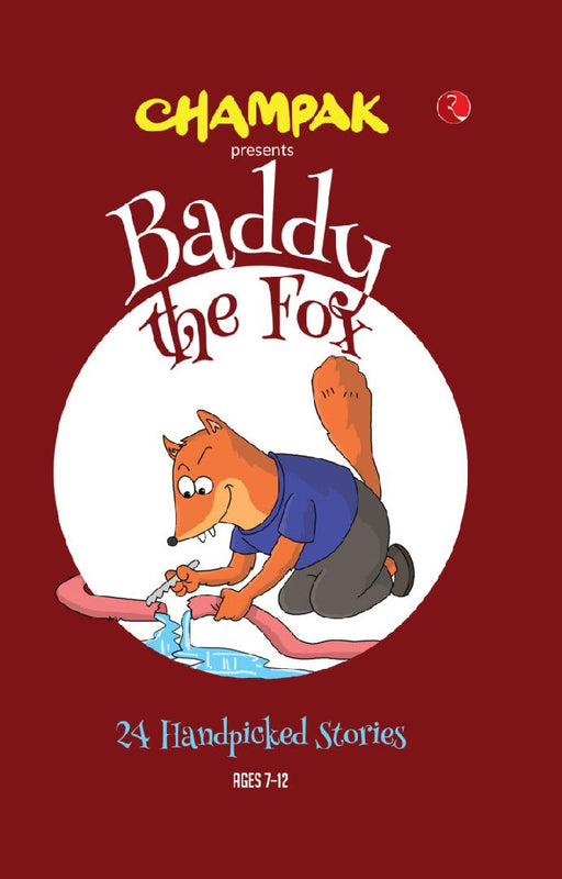 Baddy The Fox by Delhi Press Patra Prakashan Private Ltd